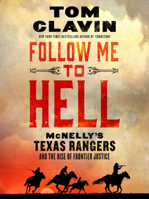 Title details for Follow Me to Hell by Tom Clavin - Wait list